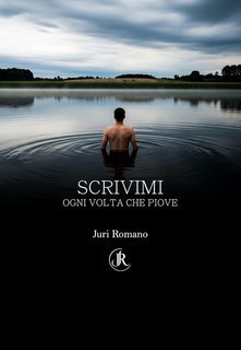Juri Romano - Scrivimi ogni volta che piove (2025)
