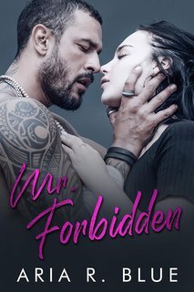 Aria R. Blue - Mr. Forbidden. L’amico di mio padre (2025)