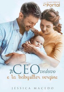 Jéssica Macedo - Il CEO vedovo e la babysitter vergine (2025)