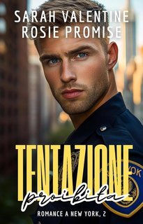Sarah Valentine - Romance a New York Vol. 2. Tentazione proibita (2025)