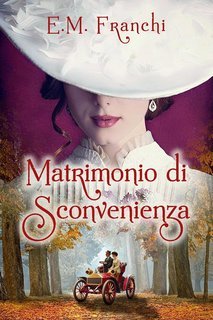 Eva Franchi - Matrimonio di Sconvenienza Vol. 1 (2025)