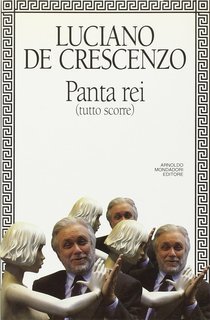 Luciano De Crescenzo - Panta rei (tutto scorre) (2015)