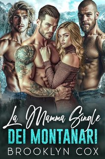 Brooklyn Cox - La Mamma Single dei Montanari (2025)