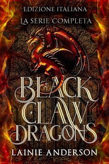 Lainie Anderson - Black Claw Dragons. Cofanetto Serie Completa (2025)