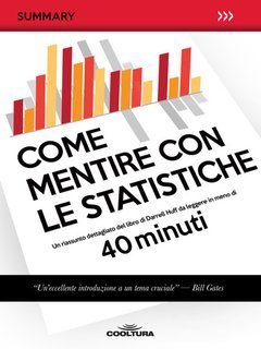 Cooltura - Come mentire con le statistiche (2025)