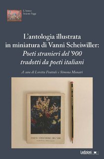 Loretta Frattale, Simona Munari - L'antologia illustrata in miniatura di Vanni Scheiwiller (2025)