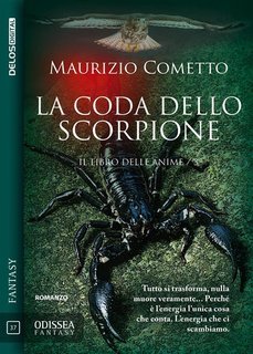 Maurizio Cometto - La coda dello scorpione. Il libro delle anime 3 (2021)