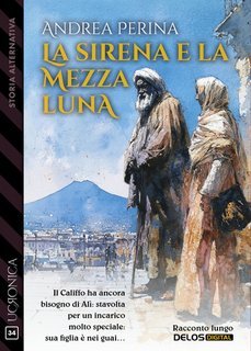 Andrea Perina - La sirena e la mezzaluna (2025)