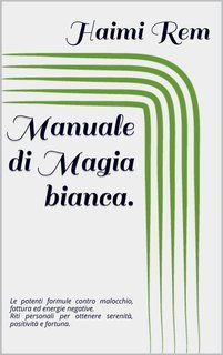 Haimi Rem - Manuale di Magia bianca (2016)