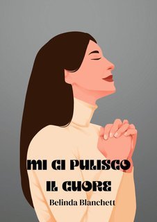 Belinda Blanchett - Mi ci pulisco il cuore (2025)