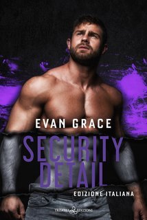 Evan Grace - Rogue Security and Investigation Vol. 4.Security Detail (2025)