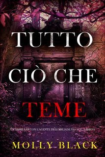 Molly Black - Tutto Ciò Che Teme (Jade Savage Libro 6) (2025)