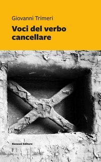 Giovanni Trimeri - Voci del verbo cancellare (2025)