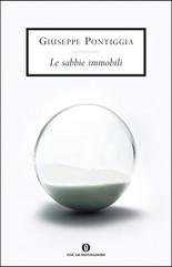 Giuseppe Pontiggia - Le sabbie immobili (2007)