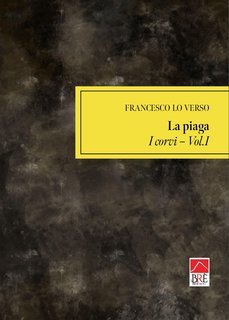 Francesco Lo Verso - I corvi Vol. 1. La piaga (2025)