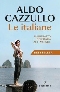 Aldo Cazzullo - Le italiane (2025)