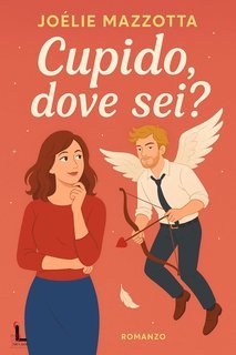 Joélie Mazzotta - Cupido, dove sei? (2025)