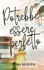 Lorena Murién - Potrebbe essere perfetto (2025)