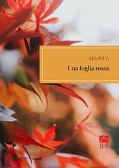 Lea Ivi T. - Una foglia rossa (2025)