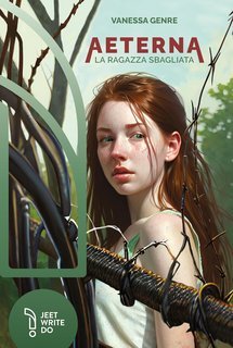 Vanessa Genre - Aeterna Vol. 1. La ragazza sbagliata (2024)