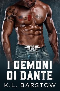 K.L. Barstow - Club Motociclistico Demon Dawgs Vol. 1. I demoni di Dante (2025)