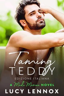 Lucy Lennox - Made Marian Vol. 2. Taming Teddy (2025)