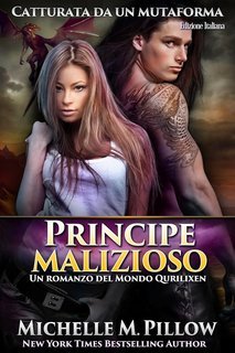 Michelle M. Pillow - Catturata da un mutaforma Vol. 5. Principe malizioso (2025)