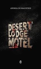 Andrea De Magistris - Desert Lodge Motel (2025)
