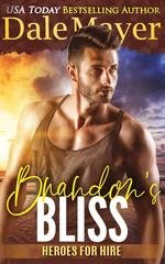 Dale Mayer - Heroes for Hire Vol. 14. Brandon’s Bliss (2025)