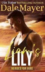 Dale Mayer - Heroes for Hire Vol. 15. Liam’s Lily (2025)