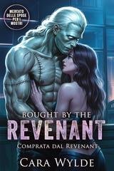Cara Wylde - Mercato delle Spose per i Mostri Vol. 1. Bought by the Revenant (2025)