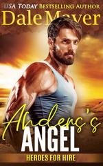 Dale Mayer - Heroes for Hire Vol. 17. Anders’s Angel (2025)