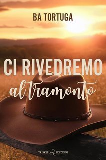 Ba Tortuga - Ci rivedremo al tramonto (2025)