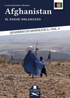 Daniele Cellamare (a cura di) - Afghanistan. Il paese dilaniato (2022)