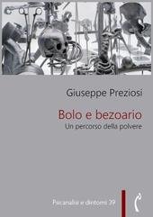 Giuseppe Preziosi - Bolo e Bezoario (2021)