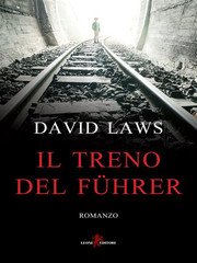 David Laws - Il treno del Führer (2022)