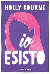 Holly Bourne - Io esisto (2025)