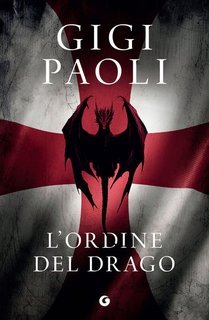 Gigi Paoli - Le inchieste di Piero Montecchi Vol. 3. L'ordine del drago (2025)