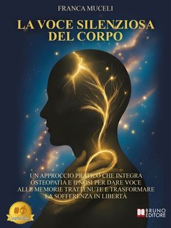 Franca Muceli - La voce silenziosa del corpo (2025)