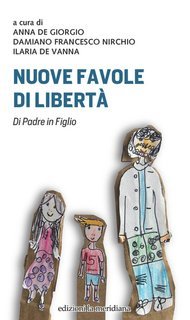 AA.VV. - Nuove favole di libertà. Di Padre in Figlio (2025)