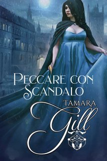 Tamara Gill - Peccare con Scandalo (2025)