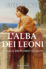 Stefania Auci - L'alba dei leoni. Le origini (2026)Anteprima esclusiva
