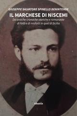 Giuseppe Salvatore Spinello Benintende - Il marchese di Niscemi (2022)