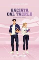 Ava Avery - Touchdown d'Amore Vol. 4. Baciata dal Tackle (2025)