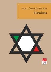Paola D’Arpino Fusar Poli - L’Israeliana (2025)