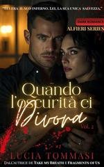 Lucia Tommasi - Alfieri Series Vol. 2. Quando l'oscurità ci divora (2025)