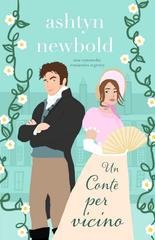 Ashtyn Newbold - Nobili Sciarade Vol. 1. Un Conte per vicino (2025)