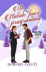 Dorothy Coffey - Un Natale fuori programma (2025)