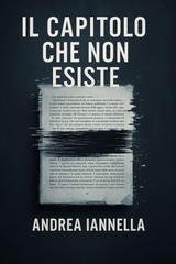Andrea Iannella - Il Capitolo che Non Esiste (2025)