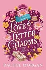 Rachel Morgan - L'Eredità della Foglia Incantata Vol. 3. Love & Letter Charms (2025)